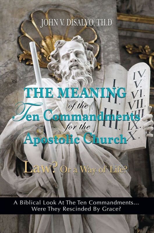 The Meaning of the Ten Commandments For The Apostolic Church