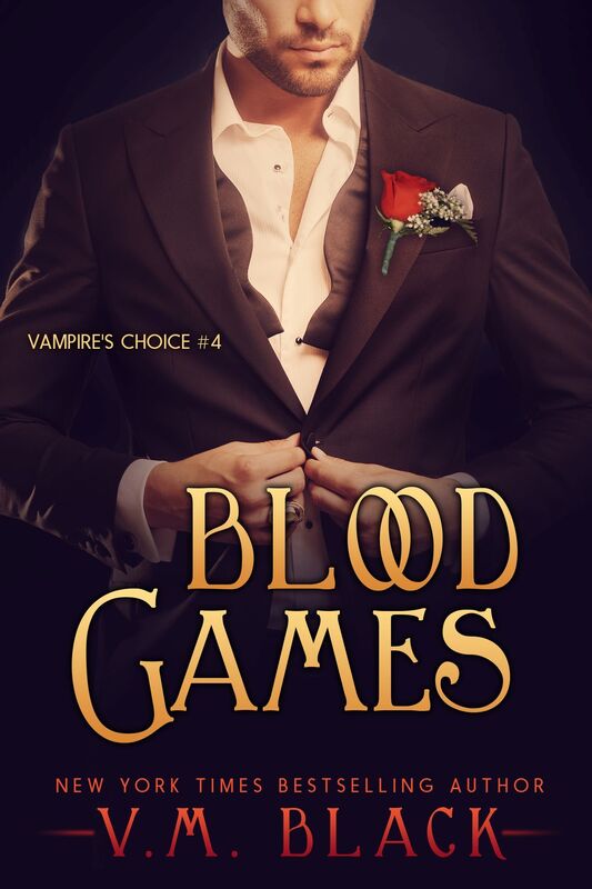 Blood Games (The Vampire's Choice #4)