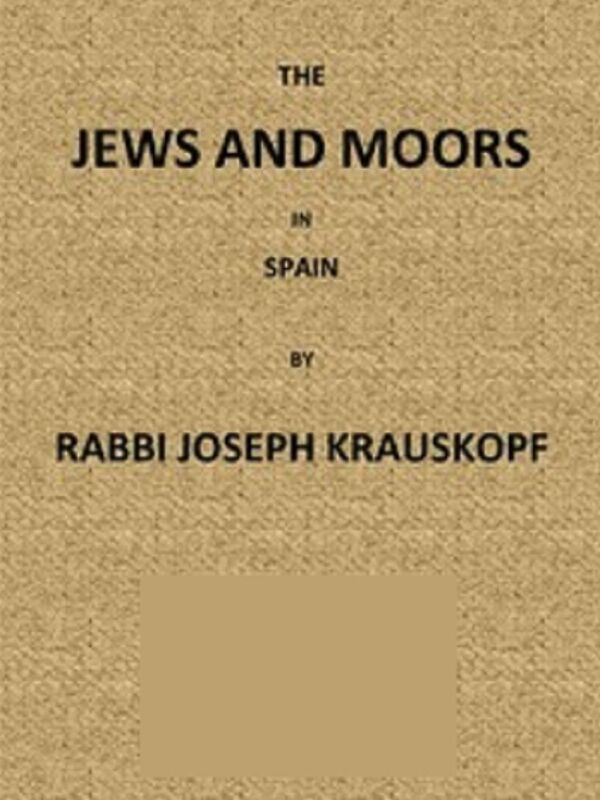 Jews and Moors in Spain (Unabridged)
