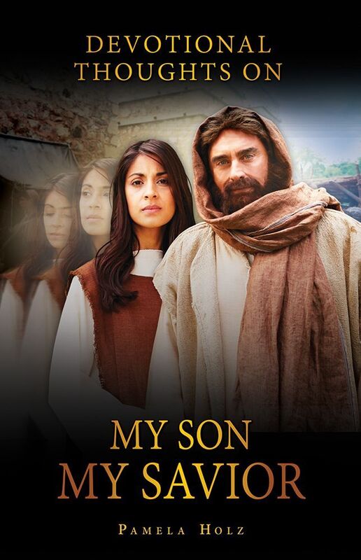 Devotional Thoughts on My Son My Savior