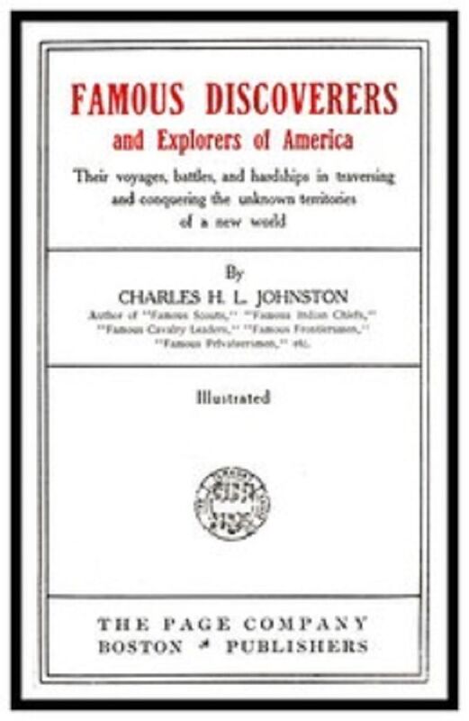 Famous Discoverers and Explores of America (Illustrated)