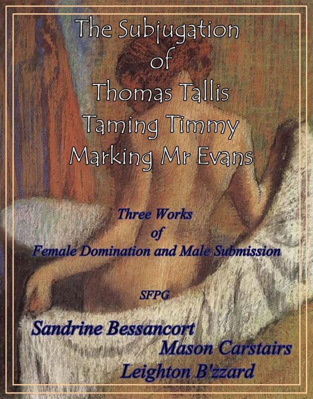The Subjugation of Thomas Tallis - Taming Timmy - Marking Mr Evans