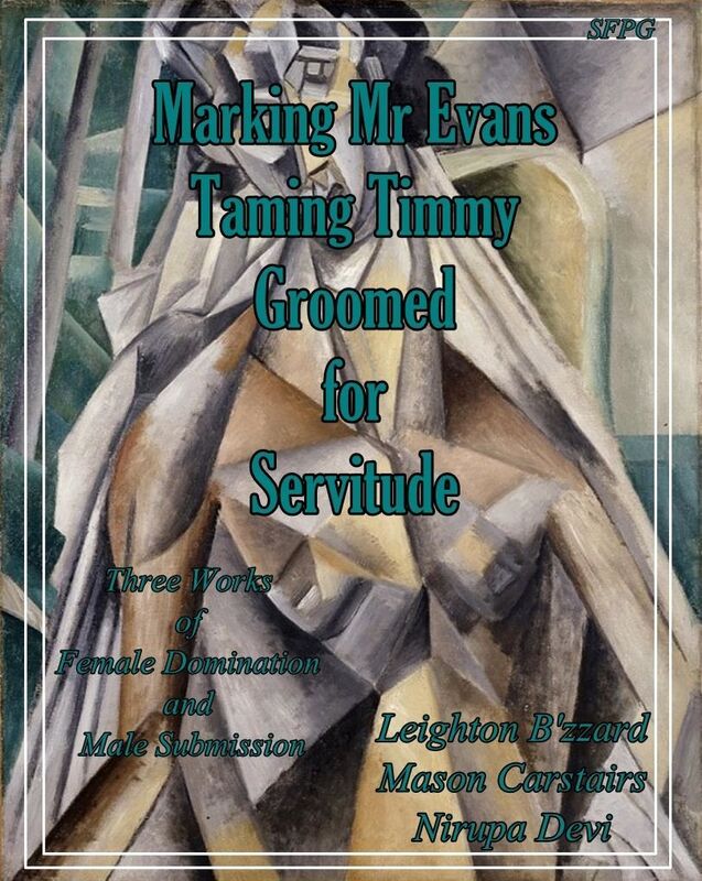 Marking Mr Evans - Taming Timmy - Groomed for Servitude