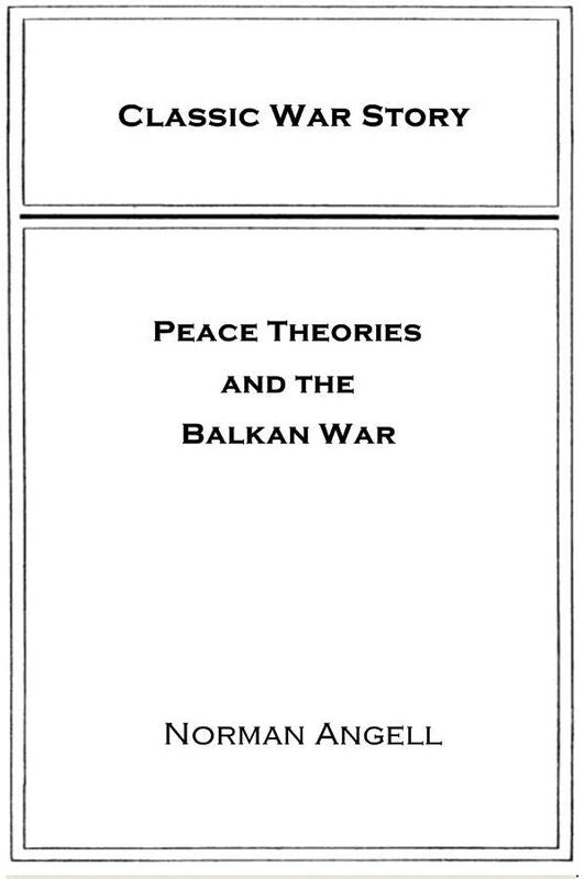Peace Theories and the Balkan War