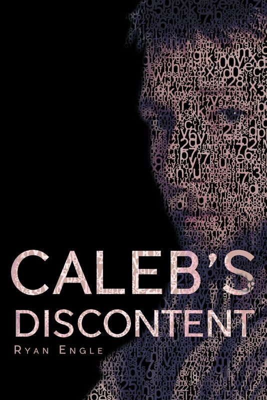 Caleb's Discontent