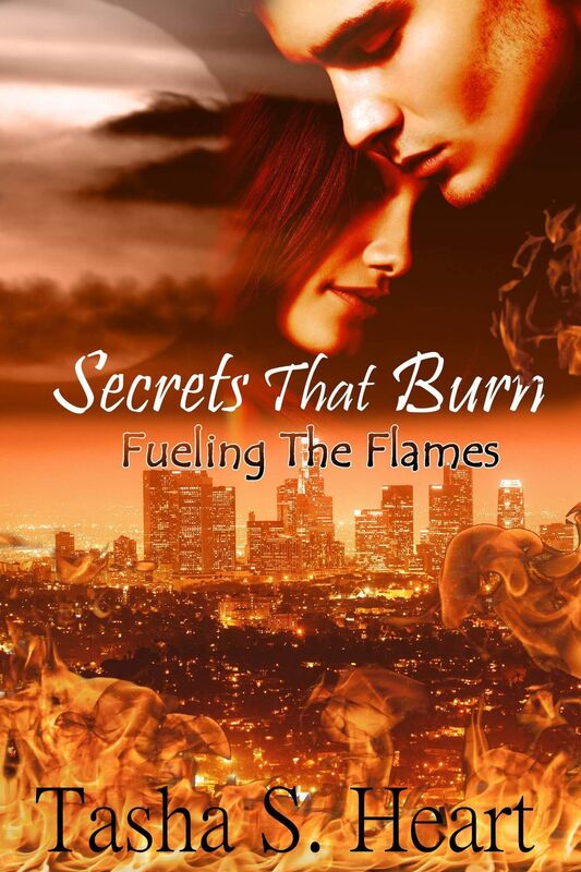 Secrets That Burn- Fueling The Flames (Book One)
