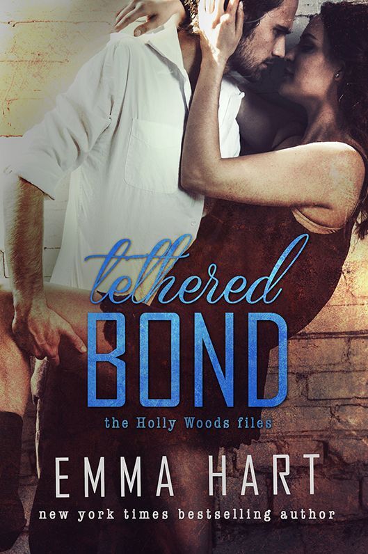 Tethered Bond (Holly Woods Files, #3)
