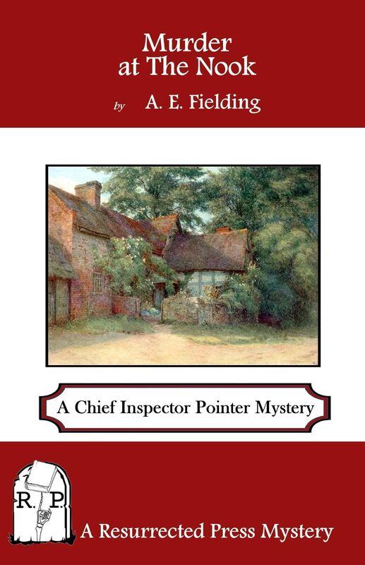 The Murder at the Nook: A Chief Inspector Pointer Mystery