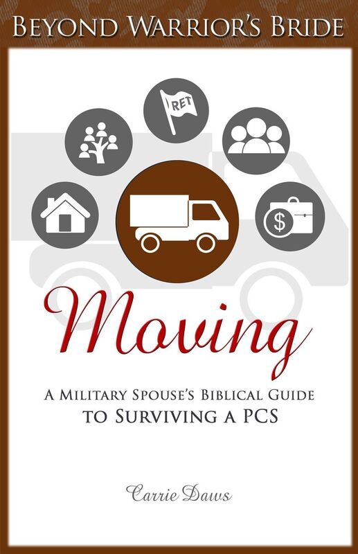 Moving: A Military Spouses Biblical Guide to Surviving a PCS