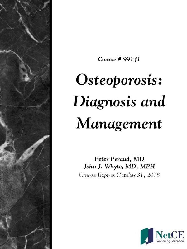 Osteoporosis: Diagnosis and Management