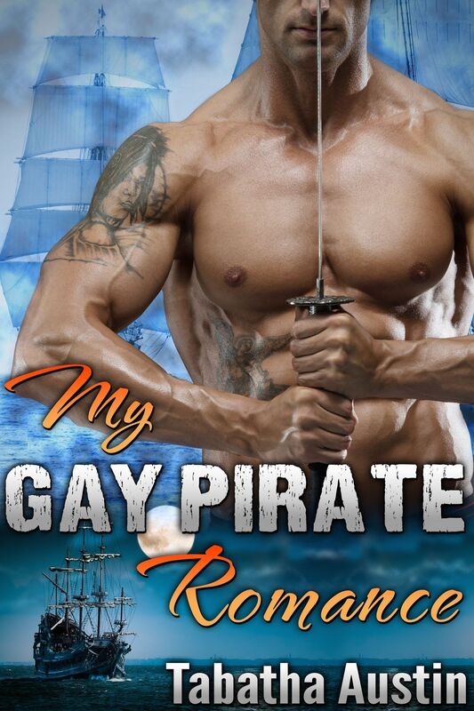 My Gay Pirate Romance (Time Travel Pirate Romance)