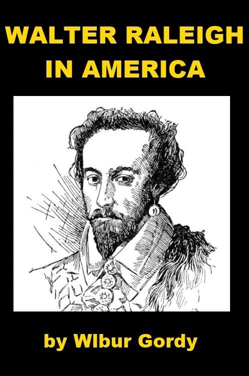 Walter Raleigh in America