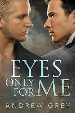 Eyes Only for Me