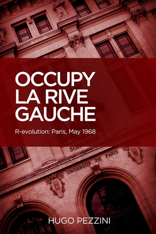 Occupy La Rive Gauche: R-Evolution