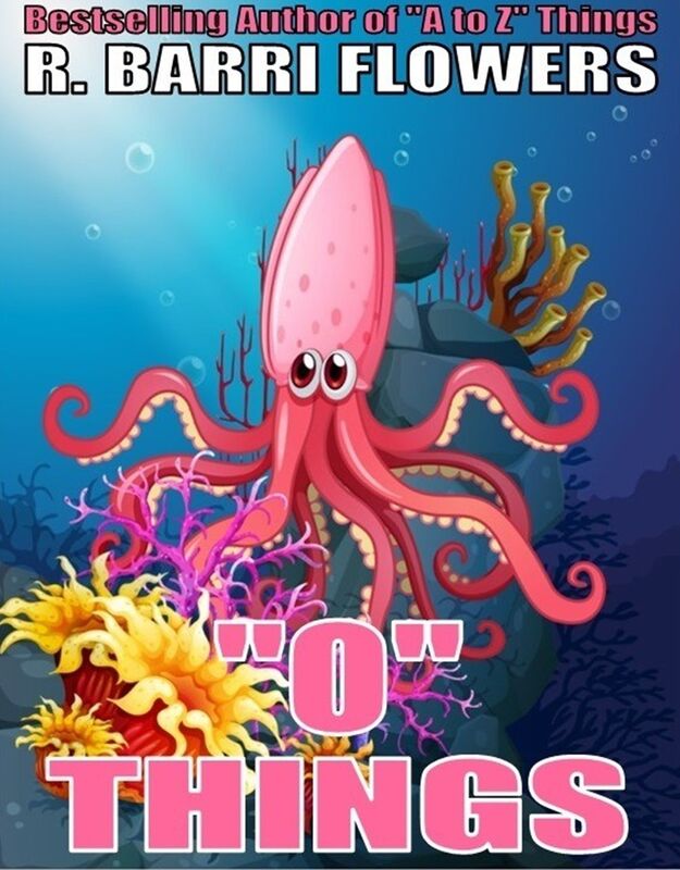 "O" Things (A Children's Picture Book) (A to Z Things Series, Book 15)