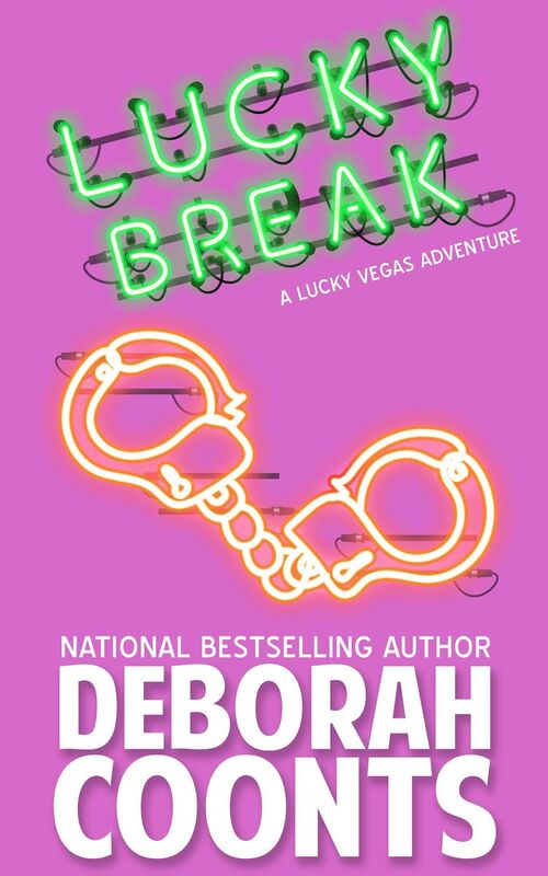 Lucky Break (The Lucky O'Toole Vegas Adventure Series, Book 6)