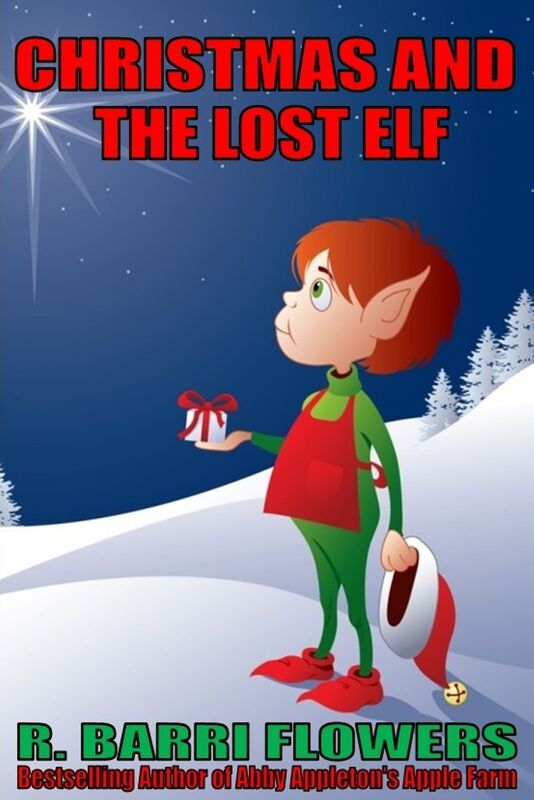 Christmas and the Lost Elf (A Children's Picture Book)
