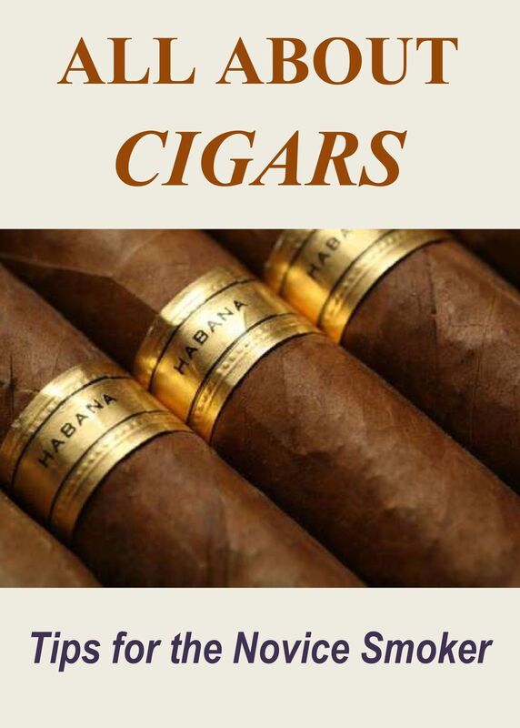 All About Cigars: Tips for the Novice Smoker