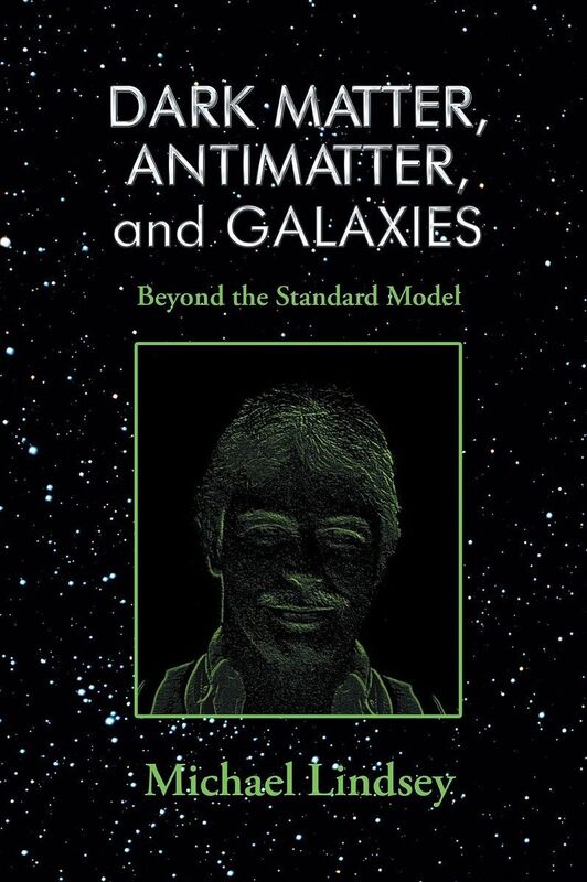 Dark Matter, Antimatter, and Galaxies: Beyond the Standard Model