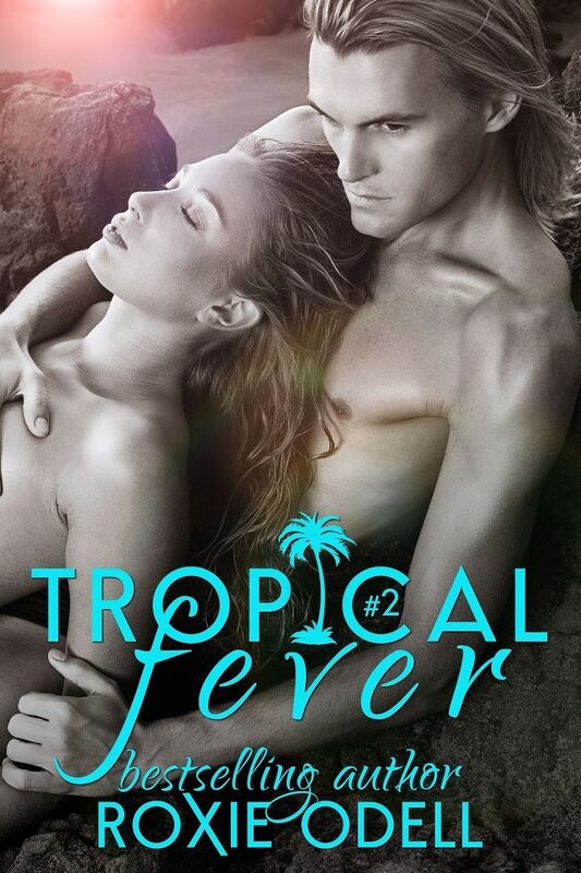 Tropical Fever - Part 2