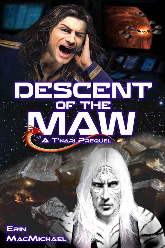 Descent of the Maw (T'nari Renegades--Pleiadian Cycle, Prequel)