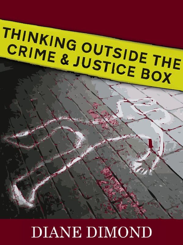 Thinking Outside the Crime and Justice Box