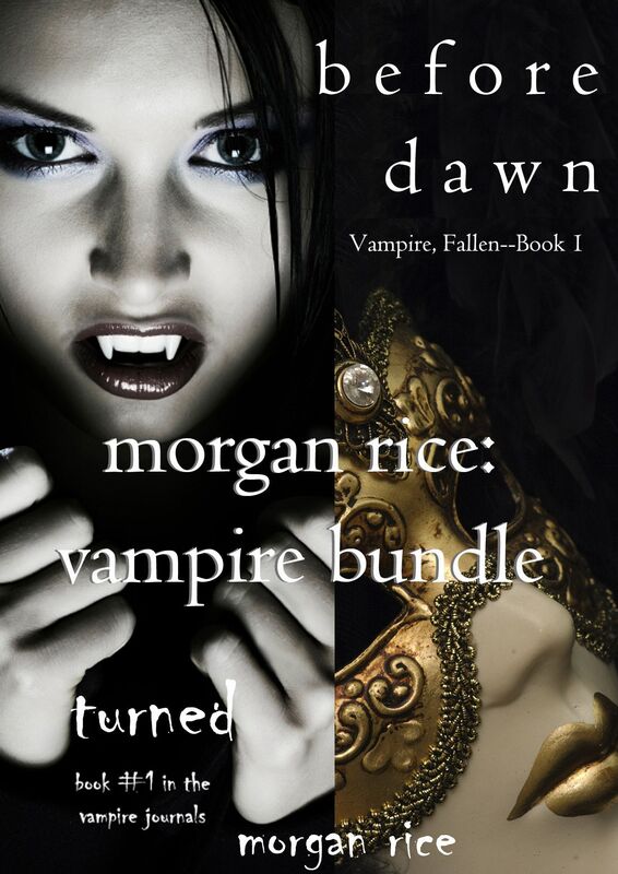 Morgan Rice: Vampire Bundle