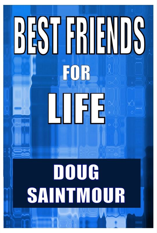 BEST FRIENDS FOR LIFE