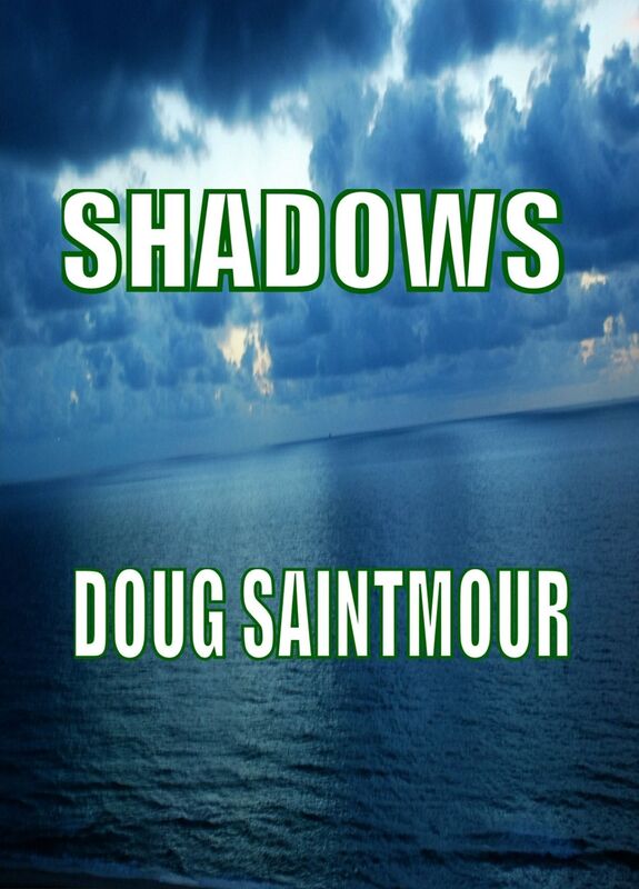 SHADOWS