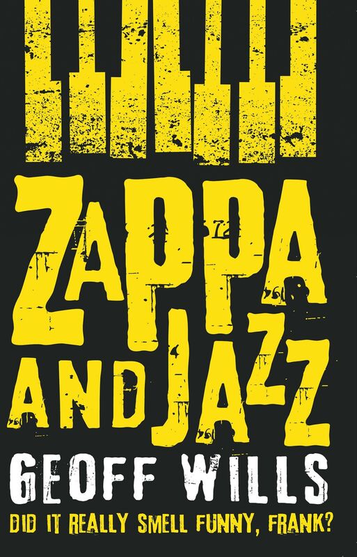 Zappa and Jazz: Did it really smell funny, Frank?