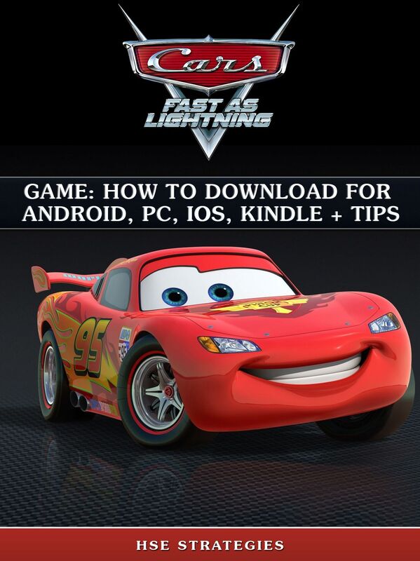 Cars Fast as Lightning Game: How to Download for Android, PC, IOS, Kindle + Tips