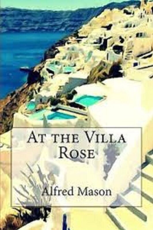 At The Villa Rose by A.E.W. Mason