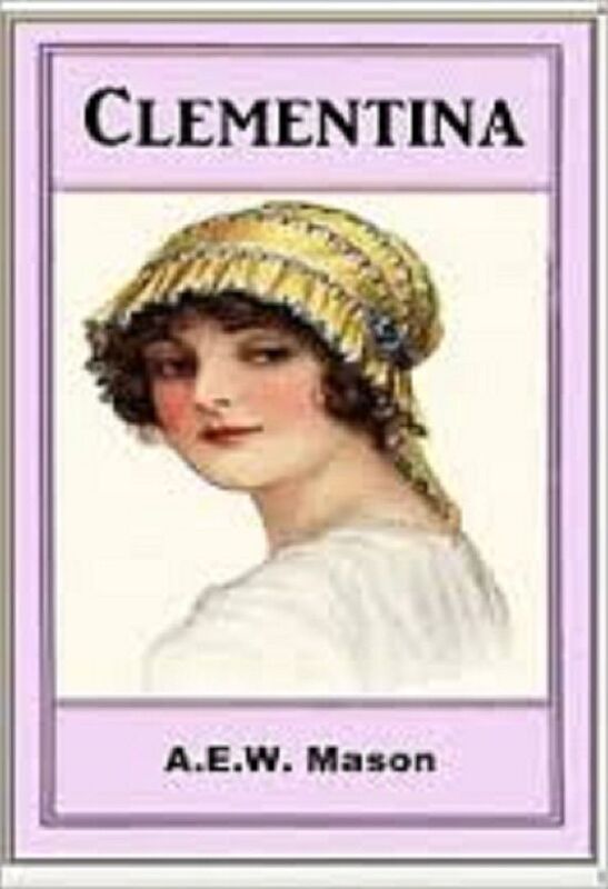 Clementina by A.E.W. Mason