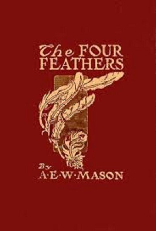 The Four Feathers by A.E.W. Mason