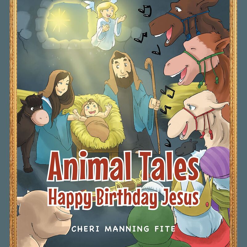 Animal Tales: Happy Birthday Jesus