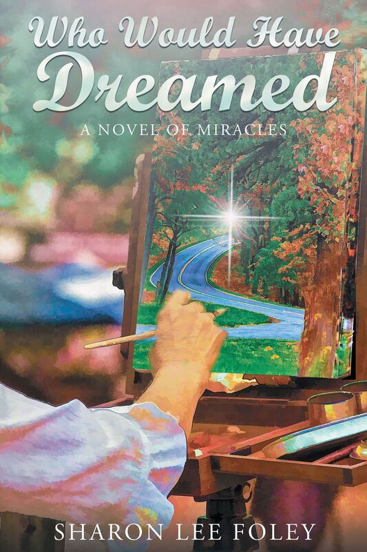 Who Would Have Dreamed: A Novel of Miracles