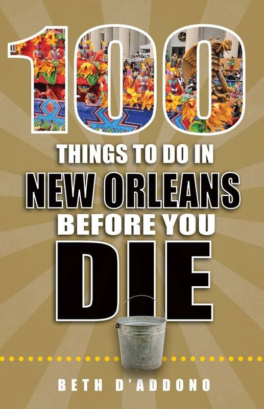100 Things to Do in New Orleans Before You Die