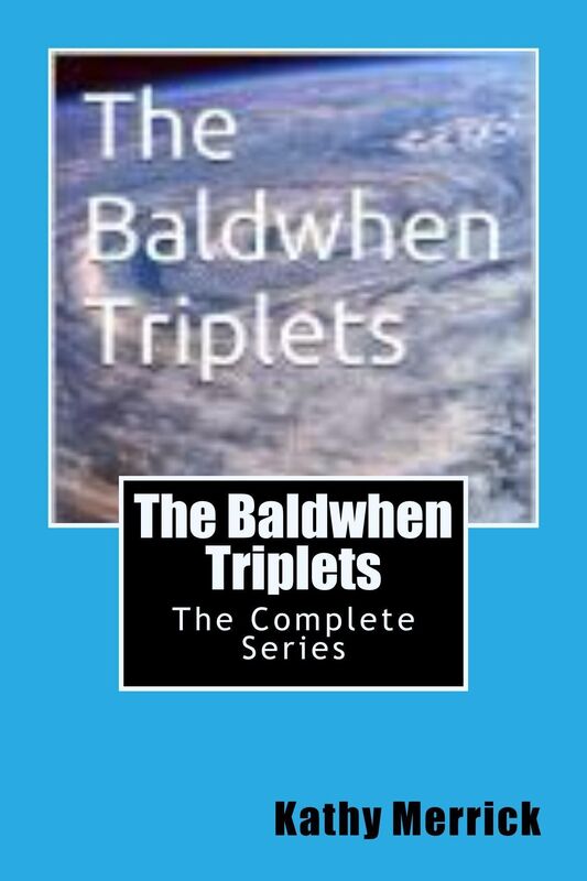 The Baldwhen Triplets Complete Series