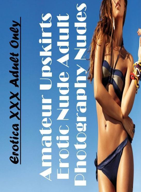 Bondage: Erotica XXX Adult Only Amateur Upskirts Erotic Nude Adult Photography Nudes ( Erotic Photography, Erotic Stories, Nude Photos, Naked , Lesbian, She-male, Gay, Fetish, Bondage, Sex, Erotica, Hentai, Blow Job, Three-sum , XXX)