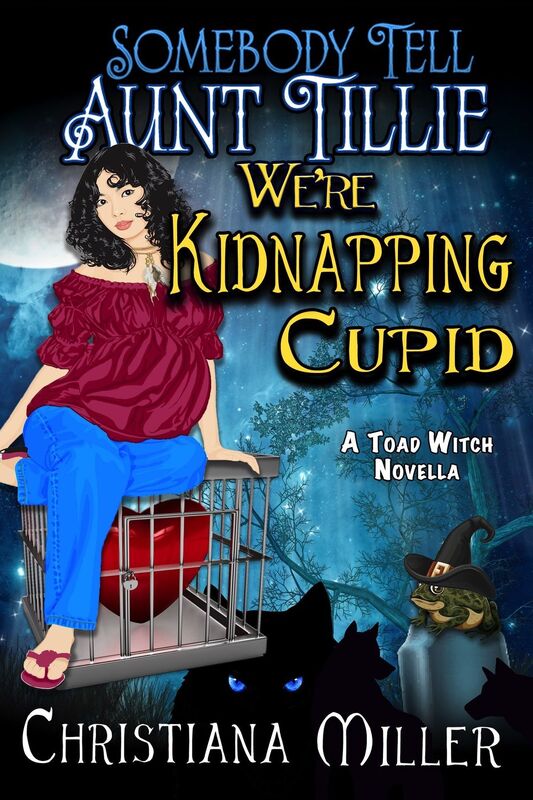 Somebody Tell Aunt Tillie We're Kidnapping Cupid