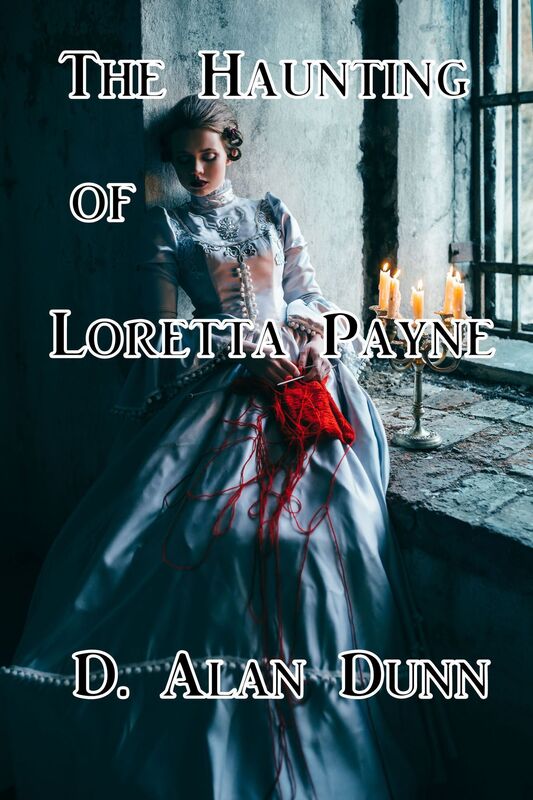The Haunting Of Loretta Payne