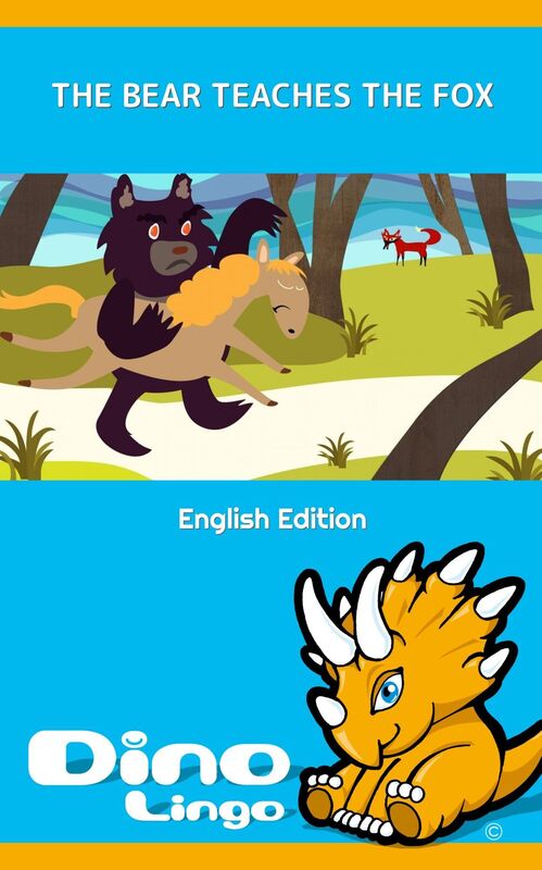 The Bear Teaches The Fox. Aesop's Fables. English Edition