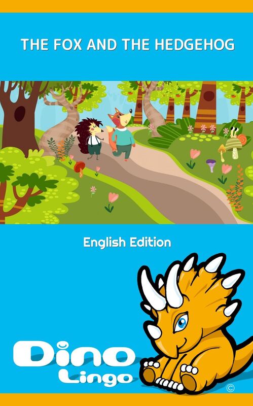 The Fox And The Hedgehog. Aesop's Fables. English Edition