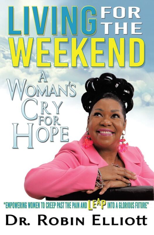 LIVING FOR THE WEEKEND: A WOMAN'S CRY FOR HOPE