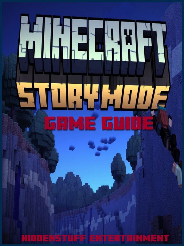 Minecraft Story Mode Game Guide Unofficial