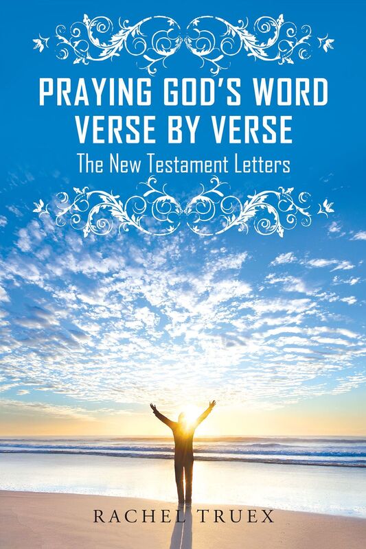 Praying Gods Word Verse by Verse: The New Testament Letters
