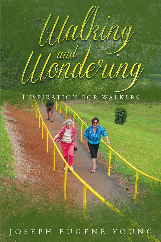 Walking And Wondering: Inspiration For Walker
