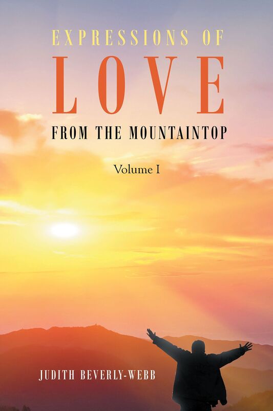 Expressions of Love from the Mountaintop Volume I