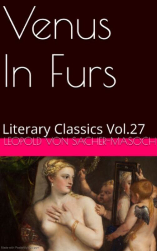 VENUS IN FURS By LEOPOLD VON SACHER-MASOCH
