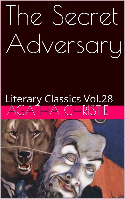 THE SECRET ADVERSARY By Agatha Christie